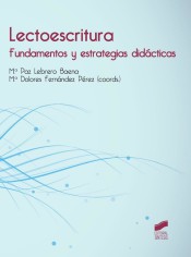 Lectoescritura: fundamentos y estrategias didácticas de Editorial Síntesis, S.A.