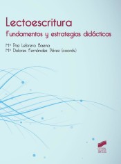 Lectoescritura: fundamentos y estrategias didácticas