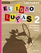 Lecturas 2: El misterio del palacio verde. de Anaya Educación