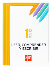 Leer, comprender y escribir 1 ESO de Ediciones SM