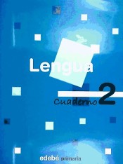 Lengua, 1 Educación Primaria, 1 ciclo. Cuaderno 2 de Edebé