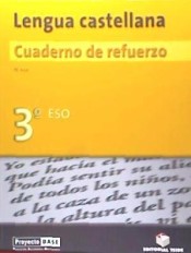 Lengua Castellana, Cuaderno de refuerzo 3º BASE de Editorial Teide, S.A.