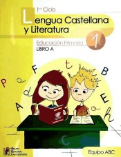 Lengua castellana y literatura 1. Libro A