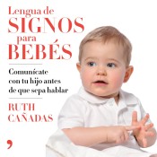 Lengua de signos para bebés de Ediciones Temas de Hoy