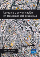 Lenguaje y comunicación en trastornos del desarrollo de Prentice Hall