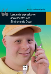 Lenguaje expresivo en adolescentes con Sindrome Down de Ciencias de la Educación Preescolar y Especial