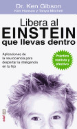 Libera al Einstein que llevas dentro de Editorial Edaf, S.L.