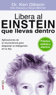 Libera al Einstein que llevas dentro