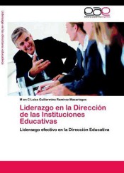 Liderazgo en la Dirección de las Instituciones Educativas de LAP Lambert Acad. Publ.