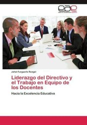 Liderazgo del Directivo y el Trabajo en Equipo de los Docentes de EAE