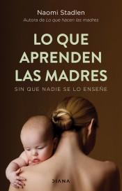 Lo que aprenden las madres de Diana Editorial