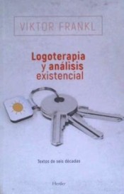 Logoterapia y análisis existencial: Textos de seis décadas de Herder Editorial 