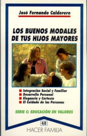 Los buenos modales de tus hijos mayores