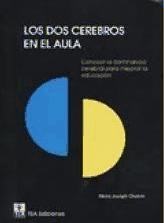 Los dos cerebros en el aula de TEA Ediciones, S.A.