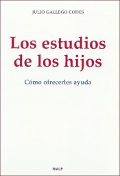 Los estudios de los hijos. Cómo ofrecerles ayuda