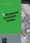 Los procesos de nutrición humana