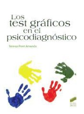 Los test gráficos en el psicodiagnóstico de Editorial Síntesis, S. A.