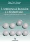 Los trastornos de la atención y la hiperactividad: diagnóstico y tratamiento neurofuncional y causal