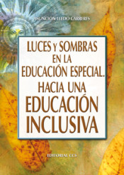 Luces y sombras en la educación especial: hacia una educación inclusiva de Editorial CCS