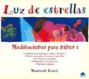 LUZ DE ESTRELLAS , Meditaciones para niños 1