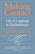 Making Contact: Uses of Language in Psychotherapy