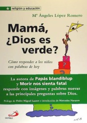 Mamá, ¿Dios es verde? de SAN PABLO COMUNICACIÓN SSP