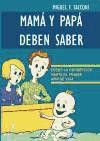 Mamá y papá deben saber: Desde la concepción hasta el primer año de vida