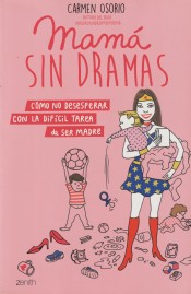 Mamá sin dramas