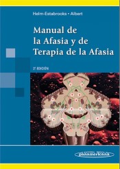 Manual de la Afasia y de Terapia de la Afasia.