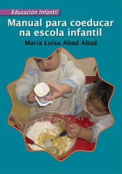 Manual para coeducar na escola infantil de Ed. Xerais