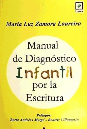MANUAL DE DIAGNÓSTICO INFANTIL POR LA ESCRITURA de Lasra.
