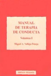 MANUAL DE TERAPIA DE CONDUCTA. Vol. I de Ed. Dykinson