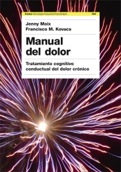 Manual del dolor: tratamiento cognitivo conductual del dolor crónico de Ediciones Paidós Ibérica, S.A.