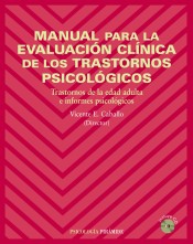 Manual para la evaluación clínica de los trastornos psicológicos : trastornos de la edad adulta e informes psicológicos de Ediciones Pirámide, S.A.