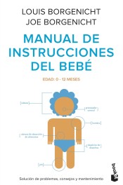 Manual de instrucciones del bebé de Editorial Planeta, S.A.