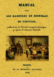 Manual para los maestros de escuelas de parvulos de Maxtor Editorial