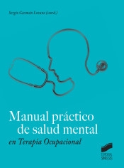 MANUAL PRACTICO DE SALUD MENTAL EN TERAPIA OCUPACIONAL de Editorial Síntesis, S.A.