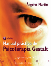Manual práctico de psicoterapia Gestalt de Editorial Desclée de Brouwer