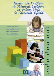 Manual de práticas de Psicología Evolutiva en el primer ciclo de Educación Infantil de Editorial Club Universitario