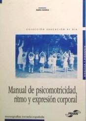 Manual de Psicomotricidad, Ritmo y Expresión Corporal