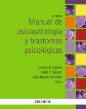 Manual de psicopatología y trastornos psicológicos de Ediciones Pirámide