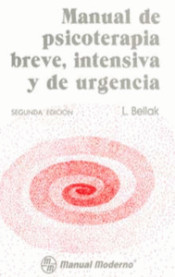 Manual de Psicoterapia Breve, Intensiva y de Urgencia. de Manual Moderno Editorial