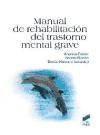 Manual de rehabilitación del trastorno mental grave