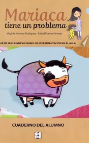 Mariaca tiene un problema. Cuaderno del alumno de Ciencias de la Educación Preescolar y Especial