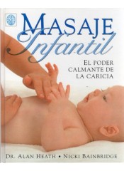 Masaje infantil: el poder calmante de la caricia