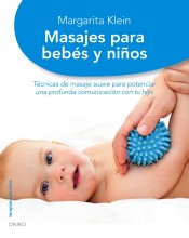 MASAJES PARA BEBES Y NIÑOS(9788497545020)
 de Ediciones Oniro