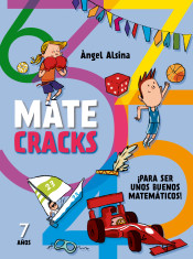 Matecracks. Para ser un buen matemático 7 años