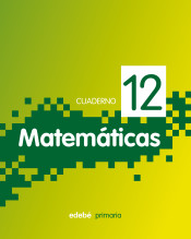 Matemástica, 4º Primaria. Cuaderno 12 de Edebé