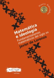 MATEMÁTICA E IDEOLOGÍA de PLAZA Y VALDES S.L.