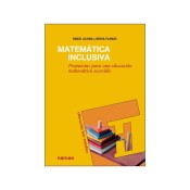 MATEMÁTICA INCLUSIVA. Propuestas para una educación matemática accesible de Narcea Ediciones